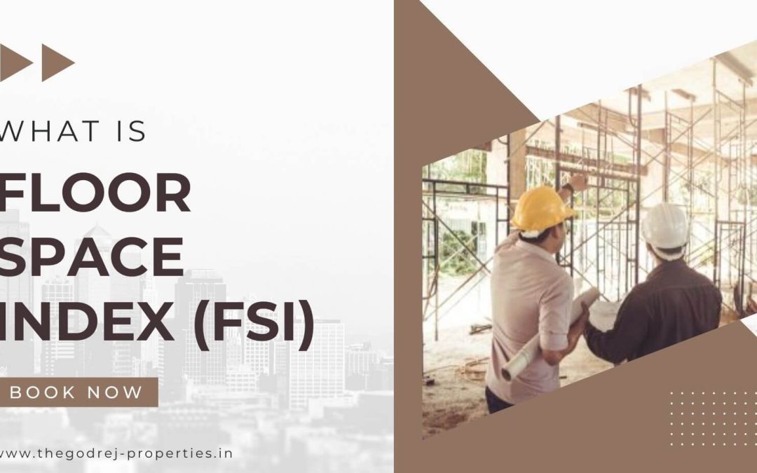 What is FSI (Floor a Space Index) And How FSI Can Be Calculated