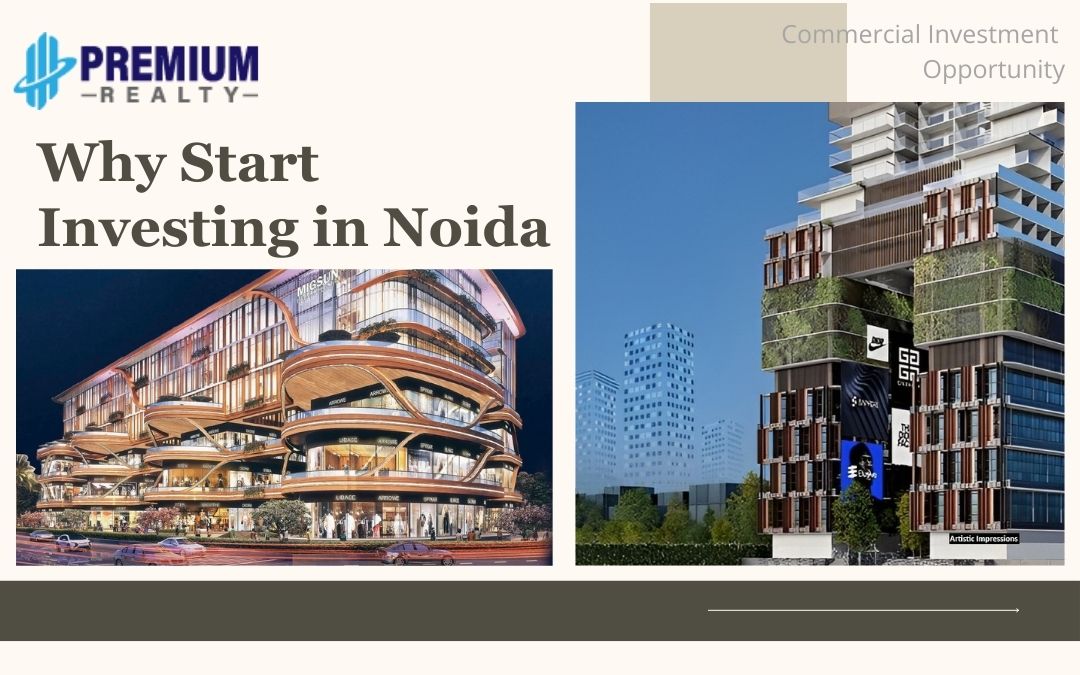 Why Start Investing In Commercial Property In Greater Noida?