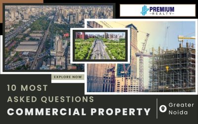 10 Most Asked Questions on Commercial Investment in Greater Noida